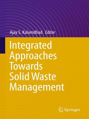 cover image of Integrated Approaches Towards Solid Waste Management